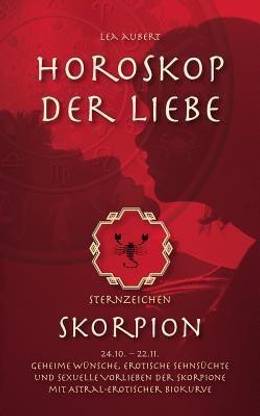 Horoskop der Liebe - Sternzeichen Skorpion