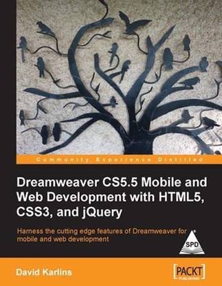 Dreamweaver CS 5.5 Mobile & Web Development with HTML 5,CSS, & JQuery