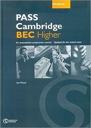 Pass Cambridge Bec Higher Workbook (S)