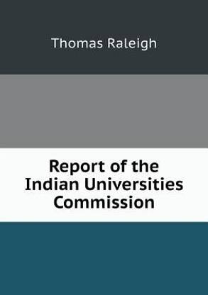 Report of the Indian Universities Commission