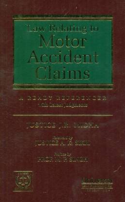 Motor Accident Claims: A Ready Referencer with Latest Judgments