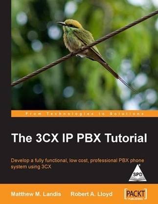 The 3cx IP Pbx Tutorial