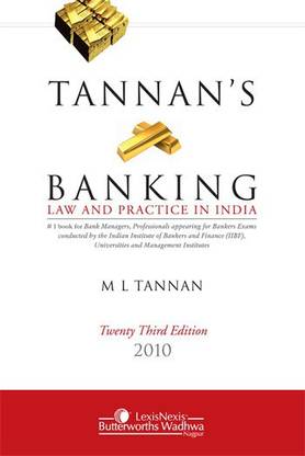 Tannan'S Banking Law and Practice in India
