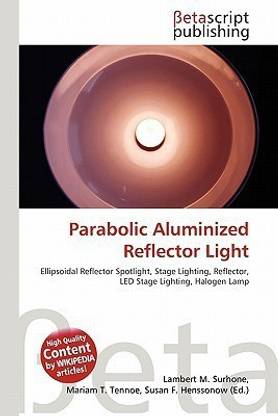 Parabolic Aluminized Reflector Light