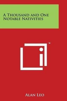 A Thousand and One Notable Nativities
