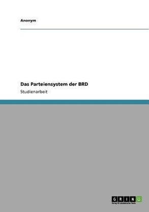 Das Parteiensystem der BRD