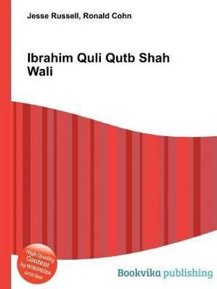 Ibrahim Quli Qutb Shah Wali