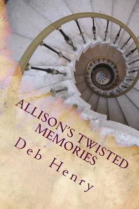 Allison's Twisted Memories