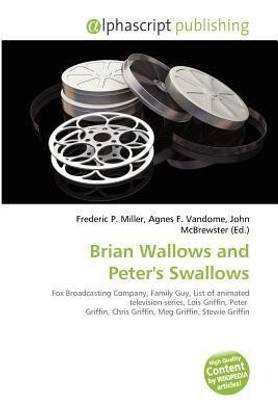Brian Wallows and Peter's Swallows