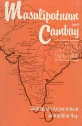 Masulipatnam and Cambay