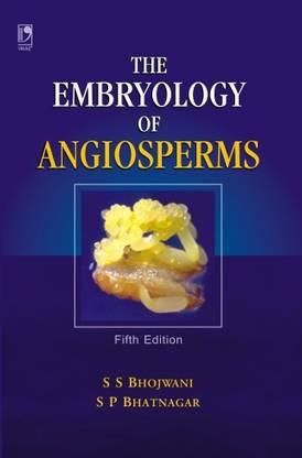 Embryology of Angiosperms 5/E,the