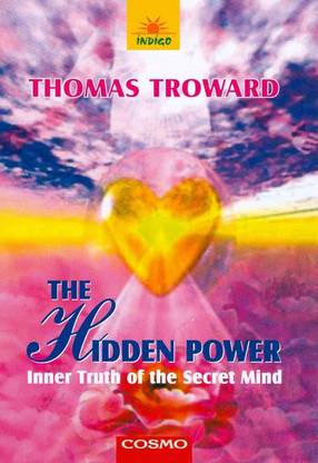 The Hidden Power. Inner Truth of the Secret Mind
