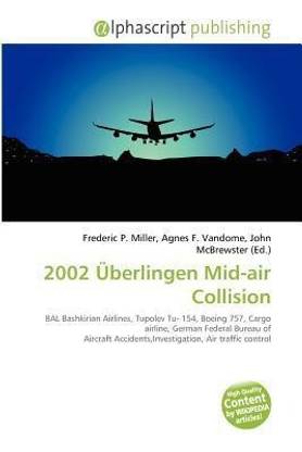 2002 Uberlingen Mid-Air Collision