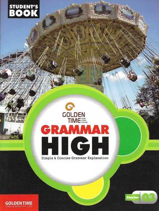 GOLDEN TIME, STUDENT'S BOOK GRAMMAR HIGH STARTER - 3