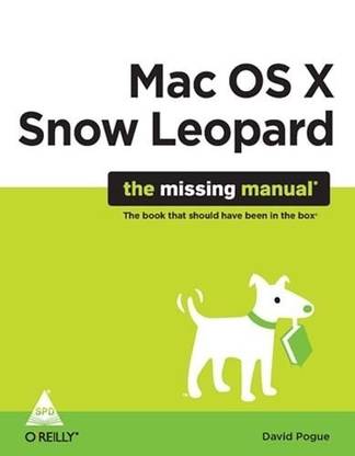 MAC OS X Snow Leopard the Missing Manual