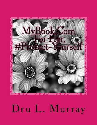 MyBook.Com For Her, #Protect-Yourself