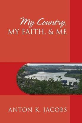 My Country, My Faith, & Me