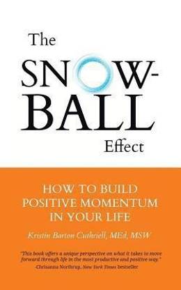 The Snowball Effect