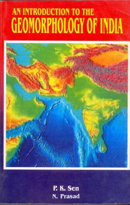An Introduction to the Geomorphology of India