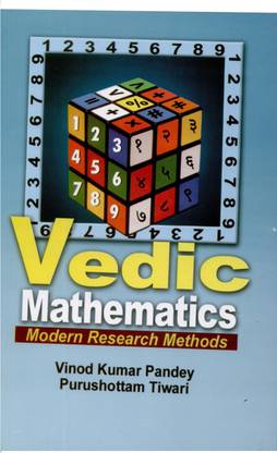 Vedic Mathematics - Modern Research Methods