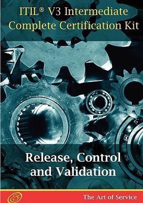 Itil V3 Release, Control and Validation (Rcv) Full Certification Online Learning and Study Book Course - The Itil V3 Intermediate Rcv Capability Complete Certification Kit