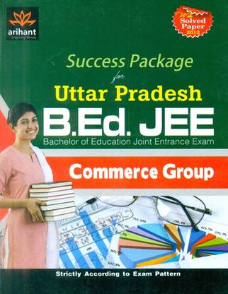 Success Package for Uttar Pradesh B.Ed. JEE (Commerce Group) 2012