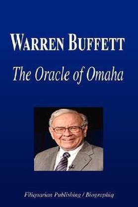 Warren Buffett - The Oracle of Omaha (Biography)