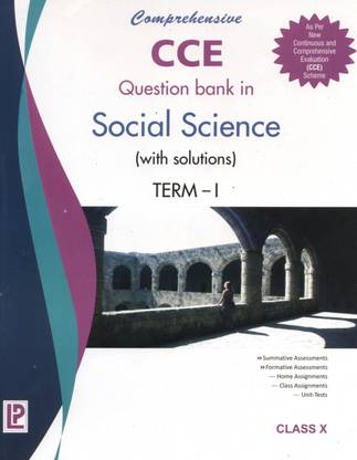 Comprehensive Cce Question Bank in Social Science with Solutions Term - I (Class - X)