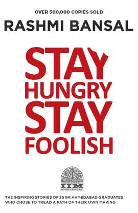 Stay Hungry Stay Foolish