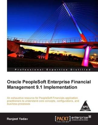 Oracle Peoplesoft Enterprise Financial Management 9.1 Implementation