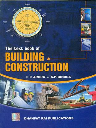 The Text Book of Building Construction