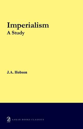 IMPERIALISM: A Study