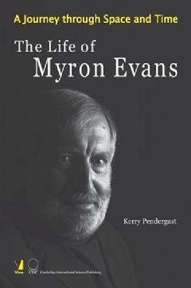 Journey Through Space and Time  - The Life of Myron Evans