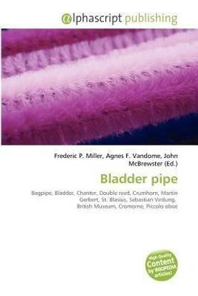 Bladder Pipe