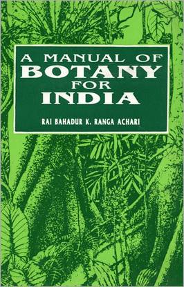 A Manual of Botany for India