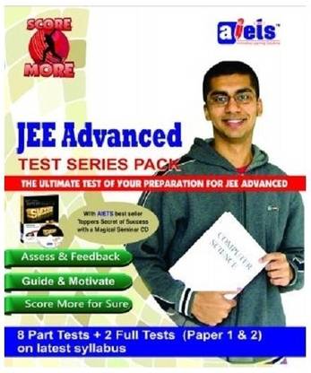 Score More - Jee Advanced Test Series Pack (10 Mock Tests with Solutions)  - 8 Parts Tests and 2 Full Test on Latest Syllabus