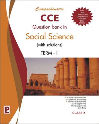 Comprehensive Cce Question Bank in Social Science (with Solutions) Term-II X