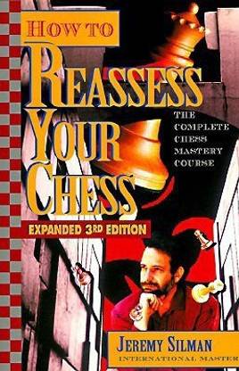 How to Reassess Your Chess