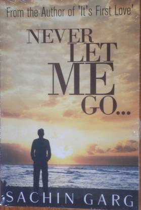 Never Let Me Go...