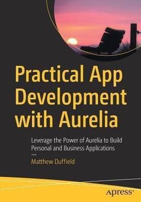 Practical App Development with Aurelia