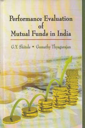 Performance Evaluation of Mutual Funds in India