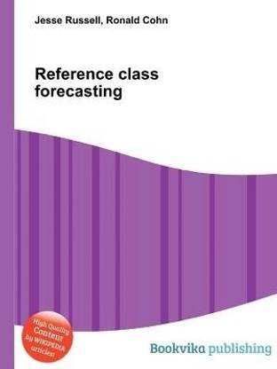 Reference Class Forecasting