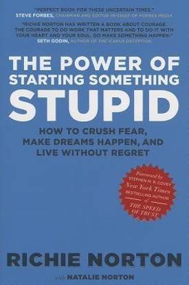 The Power of Starting Something Stupid