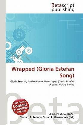 Wrapped (Gloria Estefan Song)