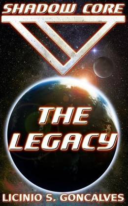 Shadow Core - The Legacy