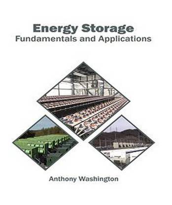 Energy Storage: Fundamentals and Applications