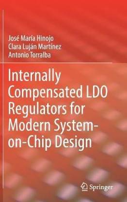 Internally Compensated LDO Regulators for Modern System-on-Chip Design