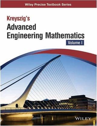 Kreyszig's Advanced Engineering Mathematics: Volume 1