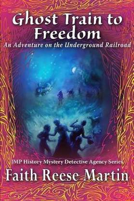 Ghost Train to Freedom