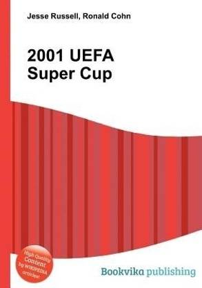 2001 Uefa Super Cup